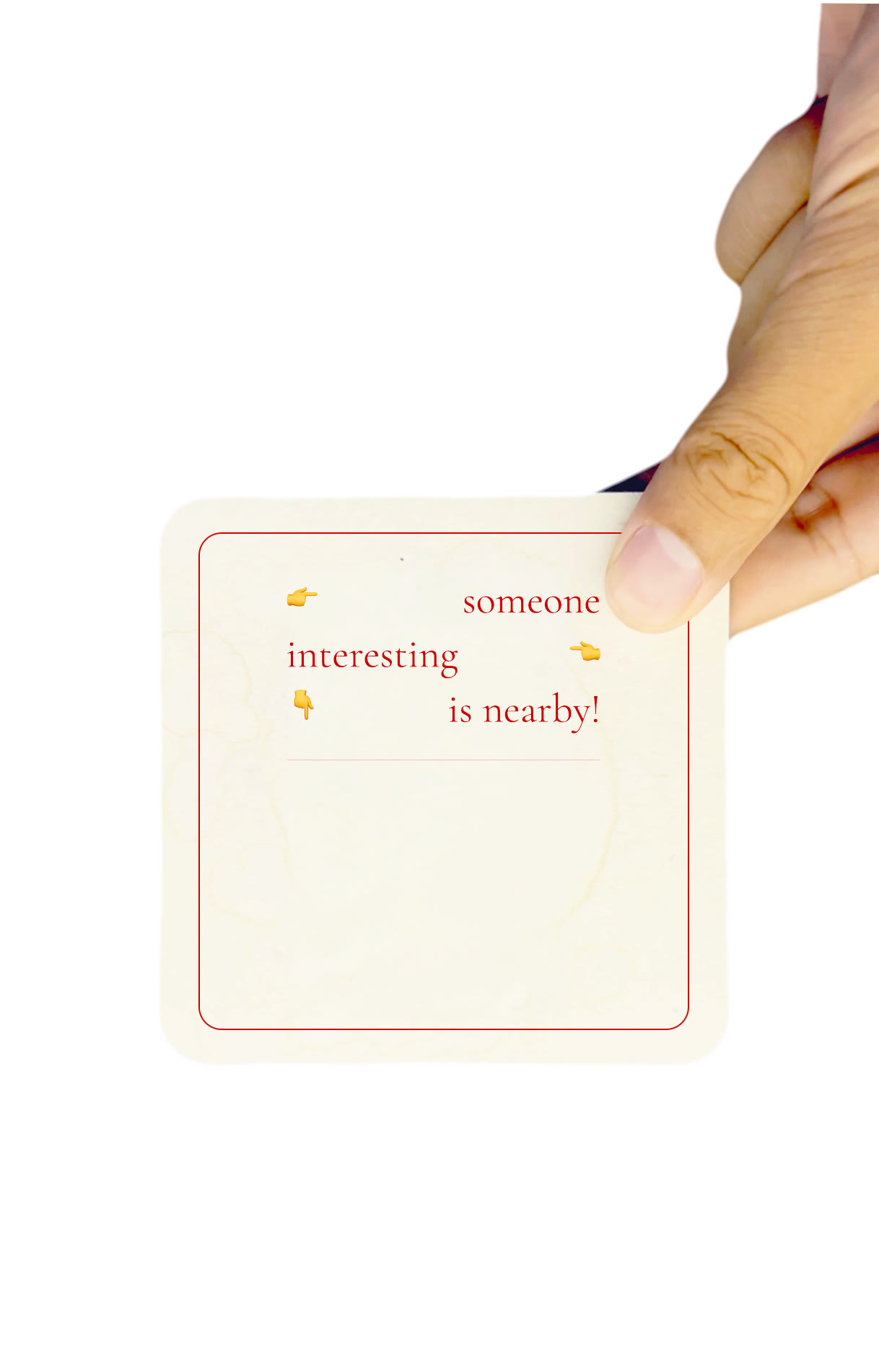 a hand holding a someone interesting card